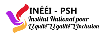 L'Institut National pour l'Équité, l'Égalité et l'Inclusion des personnes en situation de handicap (INÉÉI–PSH)